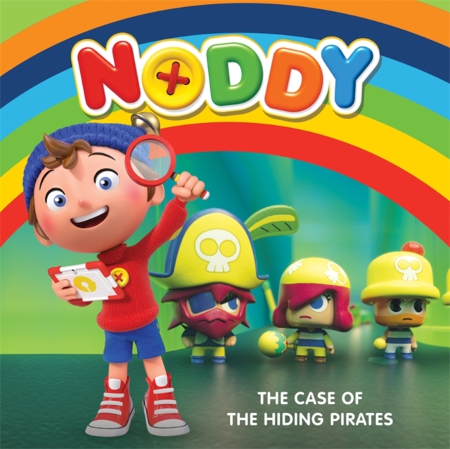 Noddy Toyland Detective: The Case of the Hiding Pirates : Book 2, Paperback / softback Book