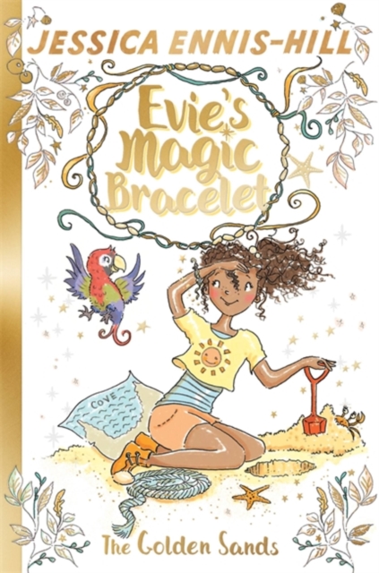 Evie's Magic Bracelet: The Golden Sands : Book 7, Paperback / softback Book
