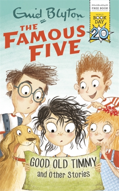 Famous Five: Good Old Timmy and Other Stories : World Book Day 2017, Paperback / softback Book