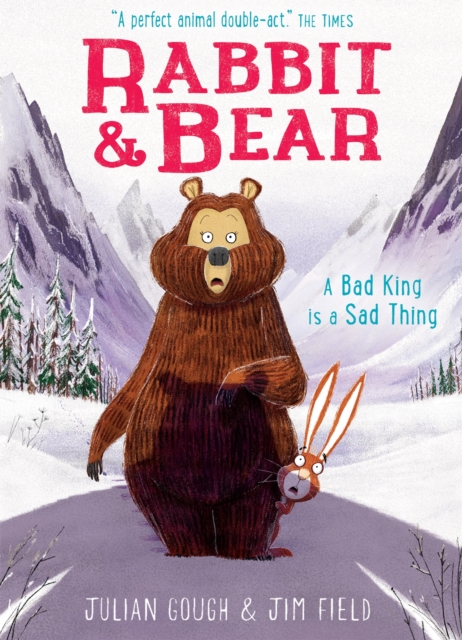 Rabbit and Bear: A Bad King is a Sad Thing : Book 5, Paperback / softback Book