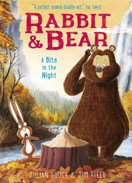 Rabbit and Bear: A Bite in the Night : Book 4, Hardback Book