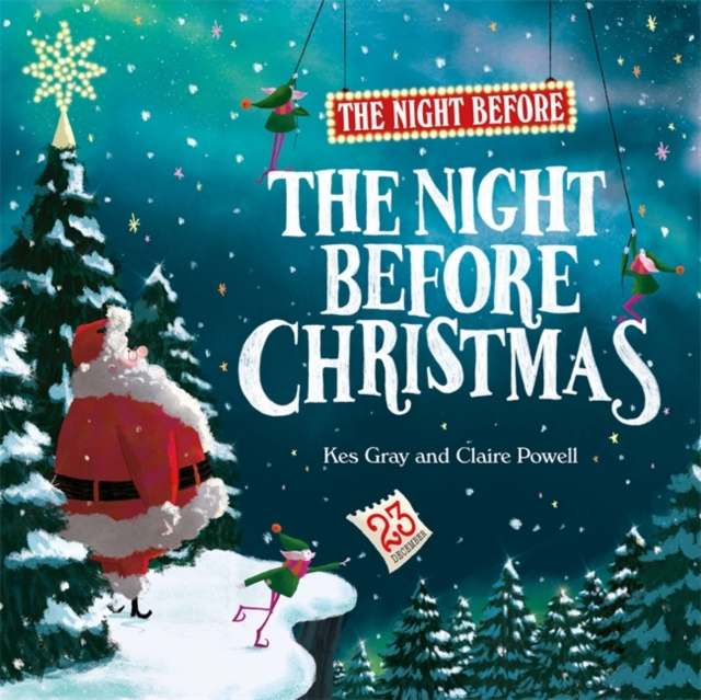 The Night Before the Night Before Christmas, Hardback Book