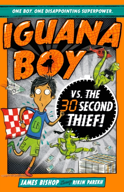 Iguana Boy vs. The 30 Second Thief : Book 2, EPUB eBook