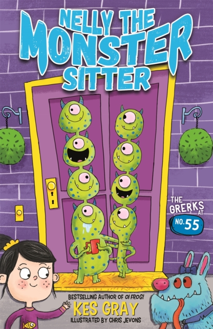 Nelly the Monster Sitter: The Grerks at No. 55 : Book 1, Paperback / softback Book