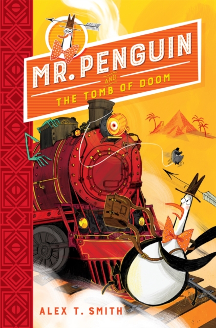 Mr Penguin and the Tomb of Doom : Book 4, Hardback Book