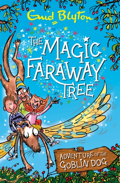 The Magic Faraway Tree: Adventure of the Goblin Dog, Paperback / softback Book