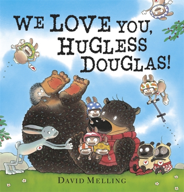 We Love You, Hugless Douglas! Board Book, Board book Book