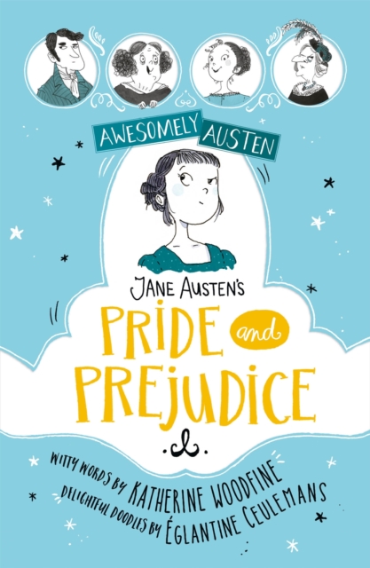 Awesomely Austen - Illustrated and Retold: Jane Austen's Pride and Prejudice, Hardback Book