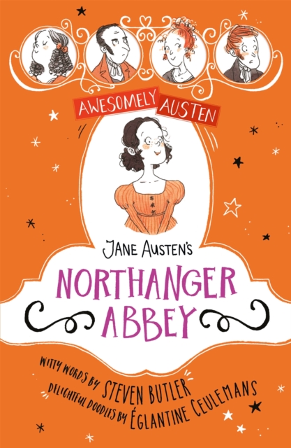 Awesomely Austen - Illustrated and Retold: Jane Austen's Northanger Abbey, Hardback Book