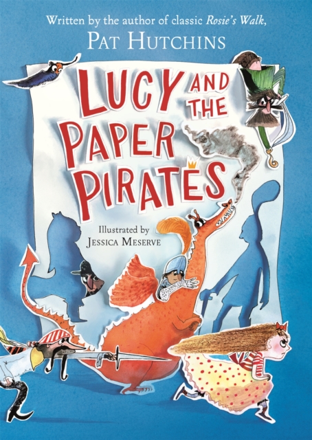 Lucy and the Paper Pirates, Paperback / softback Book