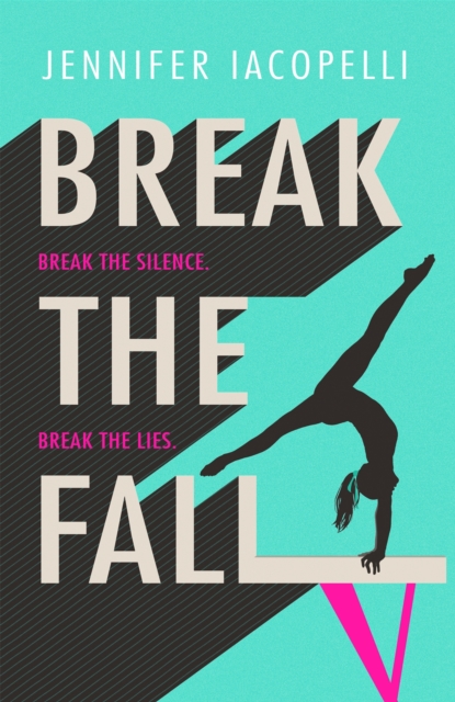 Break The Fall : The compulsive sports novel about the power of standing together, EPUB eBook