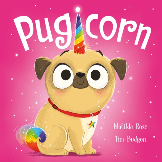 The Magic Pet Shop: Pugicorn, Paperback / softback Book