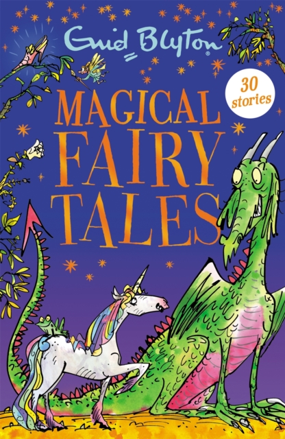 Magical Fairy Tales : Contains 30 classic tales, Paperback / softback Book