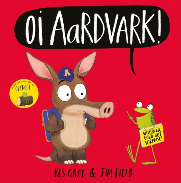 Oi Aardvark!, Hardback Book