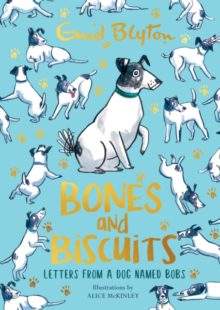 Bones and Biscuits : Letters from a Dog Named Bobs, EPUB eBook