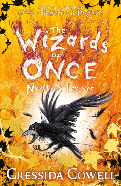 The Wizards of Once: Never and Forever : Book 4 - winner of the British Book Awards 2022 Audiobook of the Year, EPUB eBook