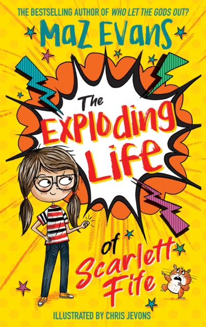 The Exploding Life of Scarlett Fife : Book 1, Paperback / softback Book