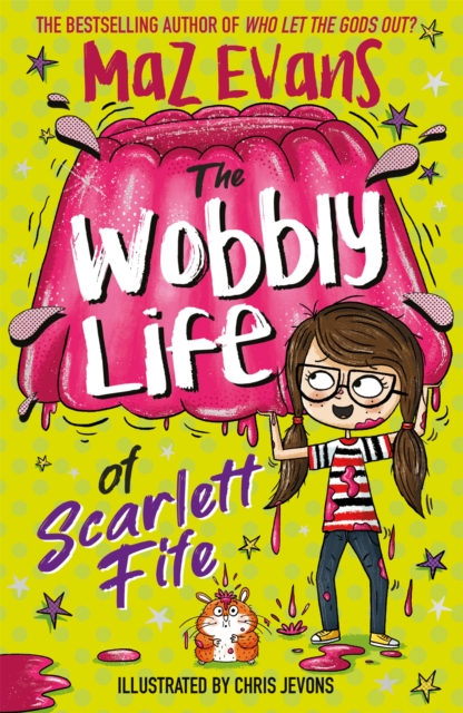 The Wobbly Life of Scarlett Fife : book 2, Paperback / softback Book