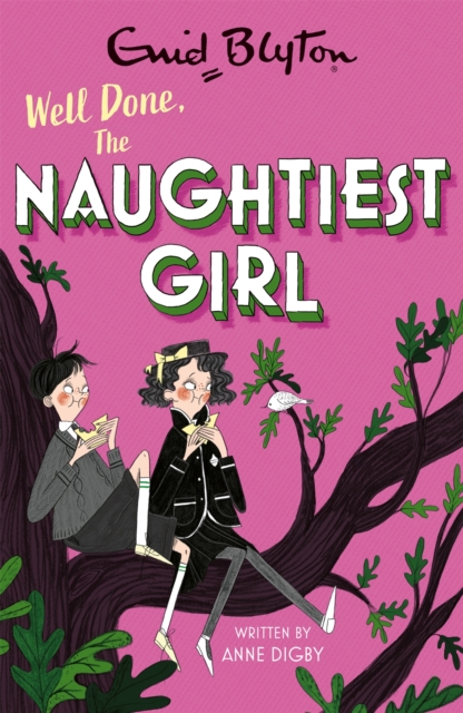 The Naughtiest Girl: Well Done, The Naughtiest Girl : Book 8, Paperback / softback Book