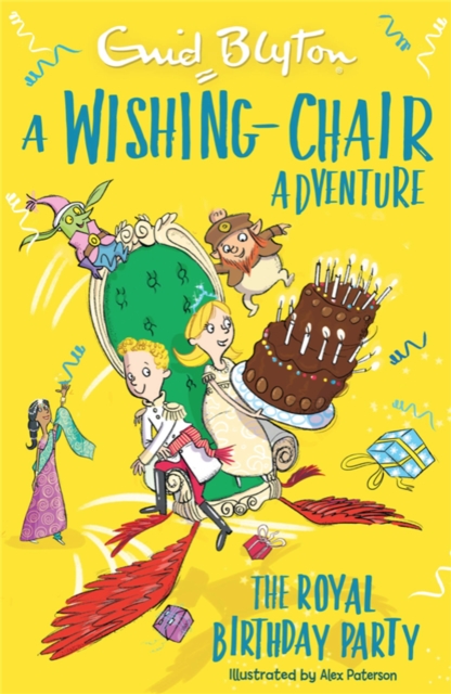 A Wishing-Chair Adventure: The Royal Birthday Party : Colour Short Stories, Paperback / softback Book