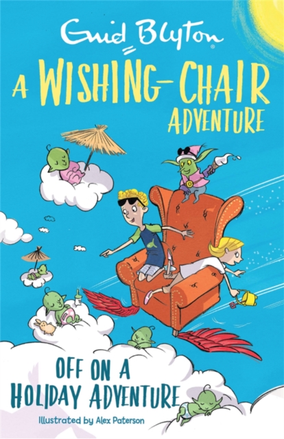 A Wishing-Chair Adventure: Off on a Holiday Adventure : Colour Short Stories, Paperback / softback Book