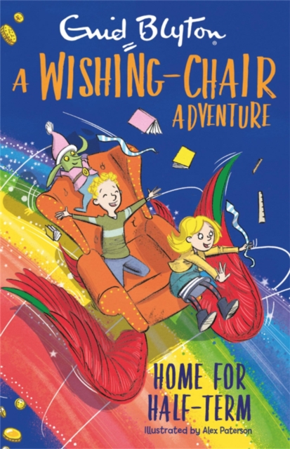 A Wishing-Chair Adventure: Home for Half-Term : Colour Short Stories, Paperback / softback Book