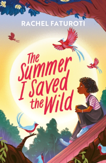 The Summer I Saved the Wild, Paperback / softback Book