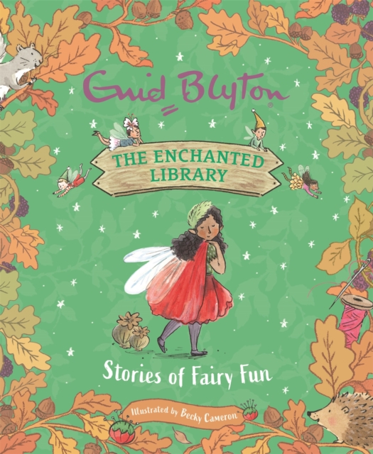 The Enchanted Library: Stories of Fairy Fun, Hardback Book