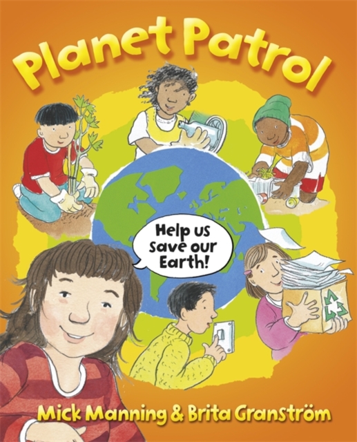 Planet Patrol: A Book About Global Warming, Paperback / softback Book