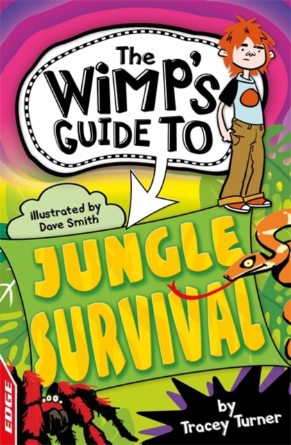 EDGE: The Wimp's Guide to: Jungle Survival, Paperback / softback Book