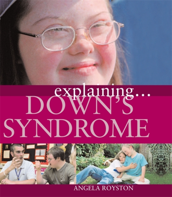 Explaining... Down's Syndrome, Paperback / softback Book