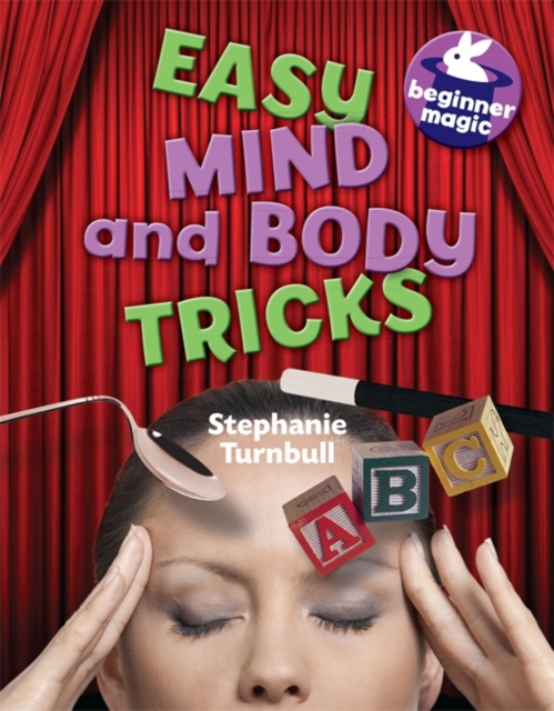 Beginner Magic: Easy Mind and Body Tricks, Paperback / softback Book