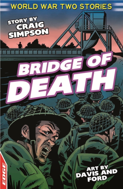 EDGE : World War Two Short Stories: Bridge of Death, EPUB eBook