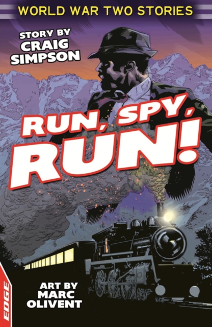 EDGE : World War Two Short Stories: Run, Spy, Run!, EPUB eBook