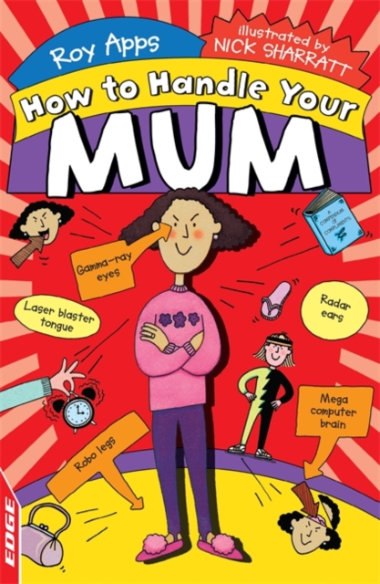 EDGE: How to Handle Your Mum, Paperback / softback Book