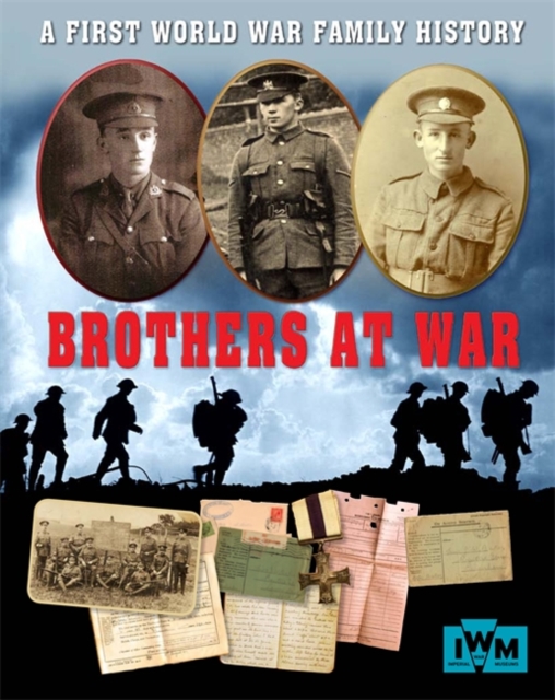 Brothers at War - A First World War Family History, Paperback / softback Book