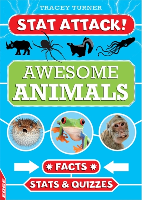 EDGE: Stat Attack: Awesome Animals: Facts, Stats and Quizzes, Paperback / softback Book