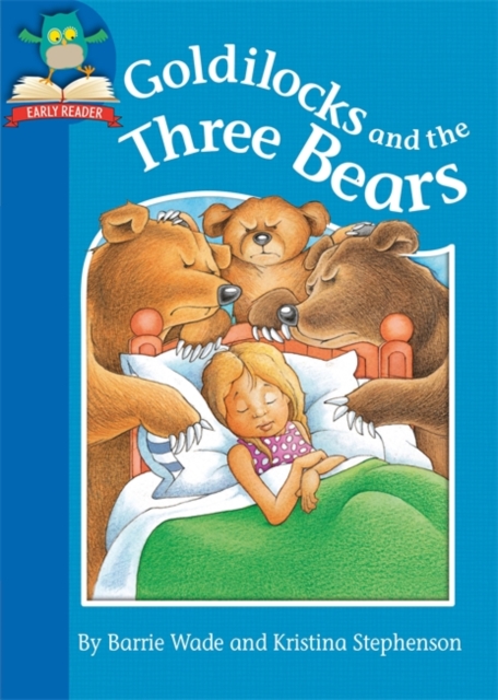 Must Know Stories: Level 1: Goldilocks and the Three Bears, Hardback Book