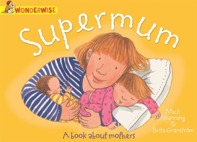 Supermum: A Book About Mothers, Paperback Book