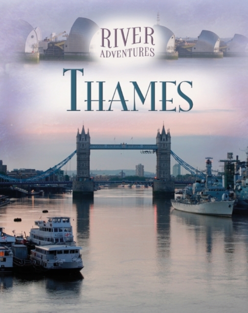River Adventures: Thames, Paperback / softback Book