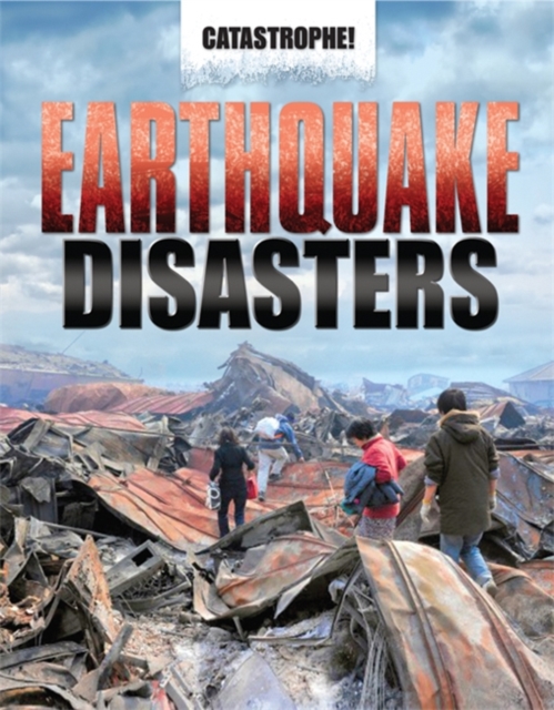 Catastrophe: Earthquake Disasters, Paperback Book