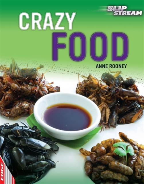 EDGE: Slipstream Non-Fiction Level 2: Crazy Food, Paperback / softback Book