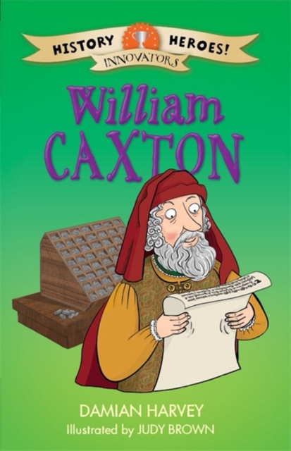 History Heroes: William Caxton, Paperback / softback Book