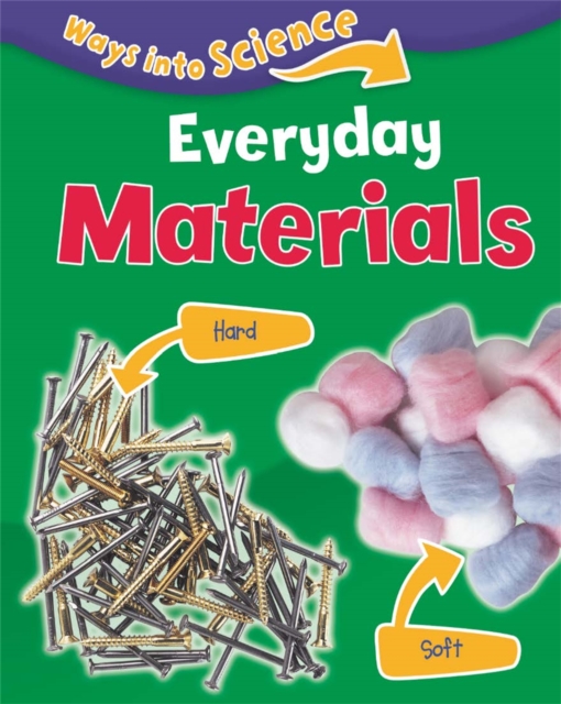 Ways Into Science: Everyday Materials, Paperback / softback Book