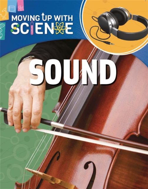 Moving up with Science: Sound, Hardback Book