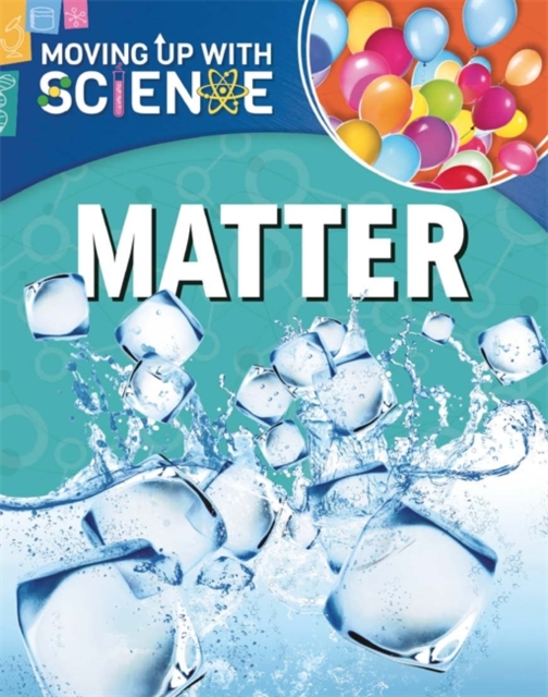 Moving up with Science: Matter, Paperback / softback Book