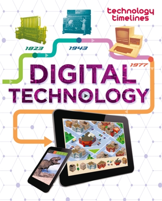 Technology Timelines: Digital Technology, Paperback / softback Book