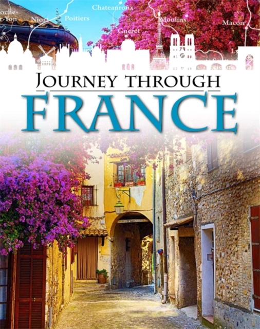 Journey Through: France, Paperback / softback Book