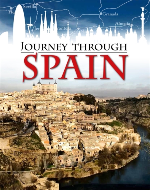 Journey Through: Spain, Paperback / softback Book