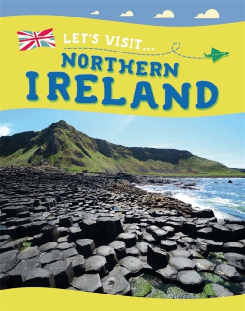 Let's Visit... Northern Ireland, Hardback Book